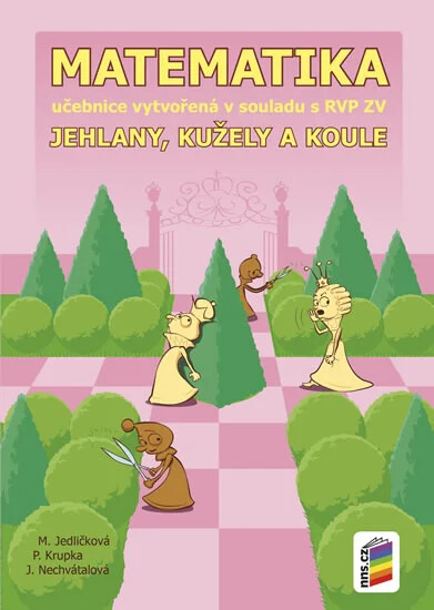 Matematika.Jehlany, kužely a koule