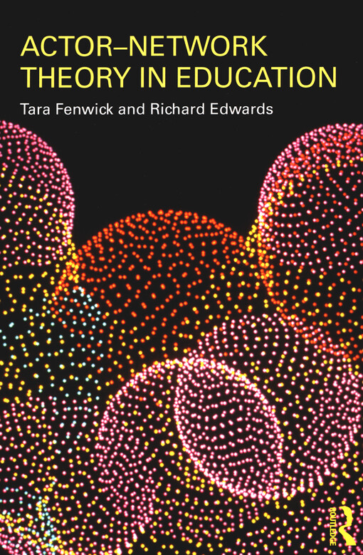 Actor-network theory in education