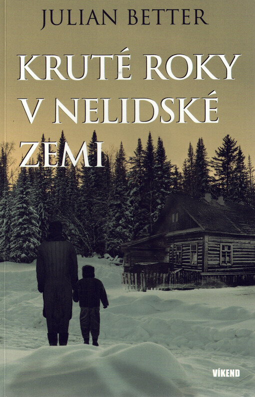 Kruté roky v nelidské zemi