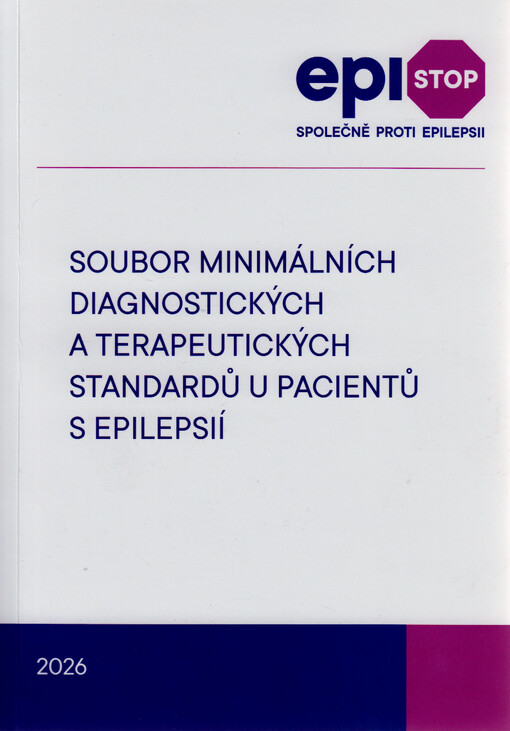 Soubor minimálních diagnostických a terapeutických standardů u pacientů s epilepsií