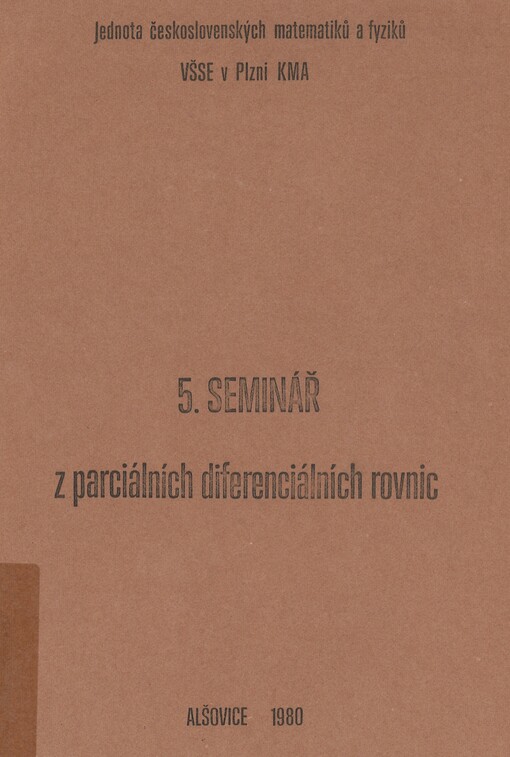 5. seminář z parciálních diferenciálních rovnic : Alšovice 1980 