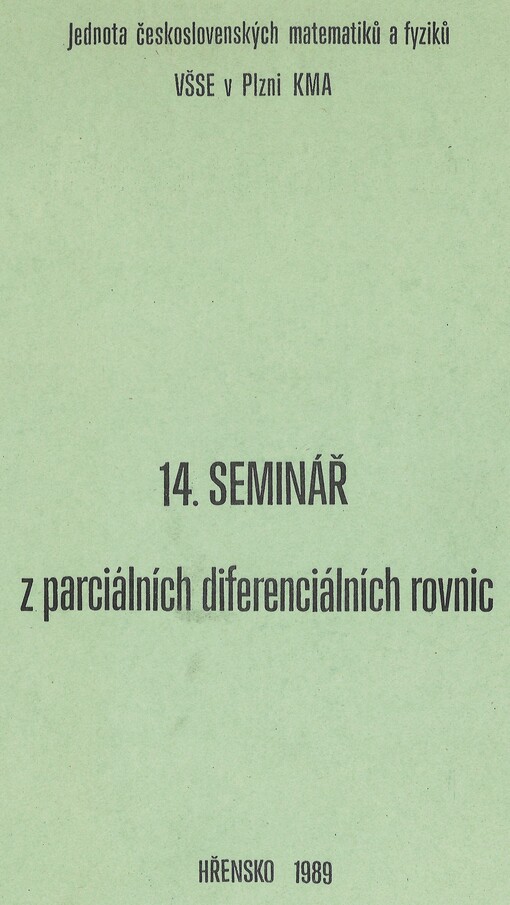  14. seminář z parciálních diferenciálních rovnic : Hřensko 1989