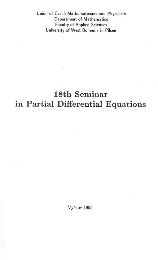 18th Seminar in partial differential equations : Vyškov 1993