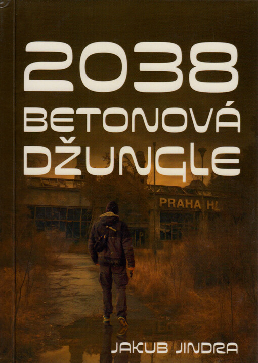 2038. Kniha druhá, Betonová džungle