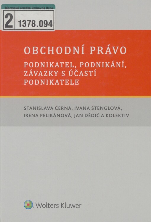 Obchodní právo: podnikatel, podnikání, závazky s účastí podnikatele