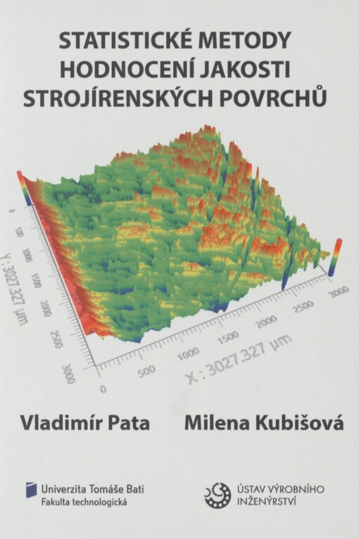 Statistické metody hodnocení jakosti strojírenských povrchů