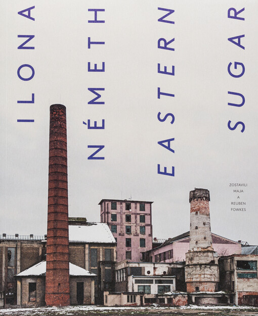 Ilona Németh : Eastern Sugar 