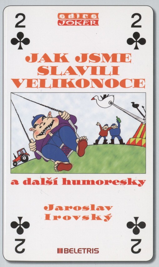 Jak jsme slavili Velikonoce a další humoresky