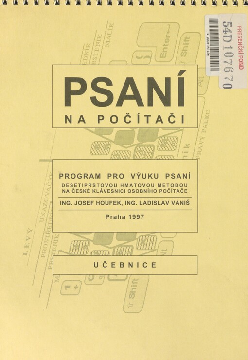 Psaní na počítači: nácvik desetiprstové hmatové metody