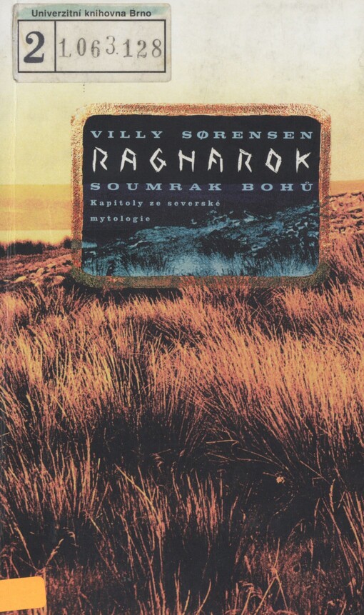 Ragnarok: soumrak bohů : [kapitoly ze severské mytologie]