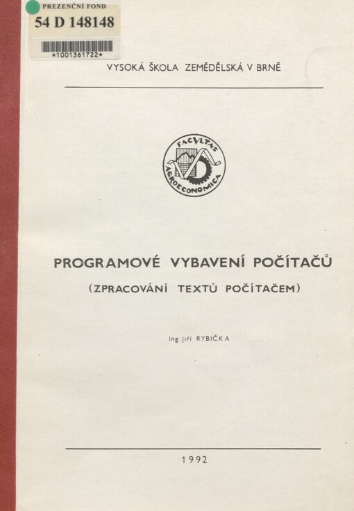Programové vybavení počítačů: (zpracování textů počítačem)