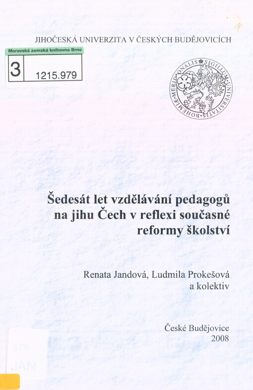 Šedesát let vzdělávání pedagogů na jihu Čech v reflexi současné reformy školství