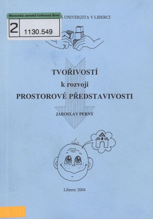 Tvořivostí k rozvoji prostorové představivosti