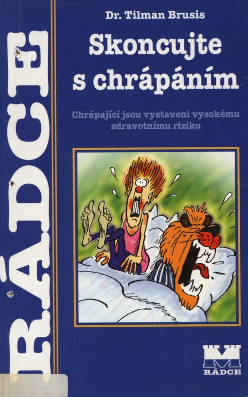 Skoncujte s chrápáním: chrápání jako sociální a zdravotní problém