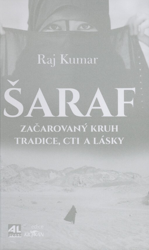 Šaraf: začarovaný kruh tradice, cti a lásky