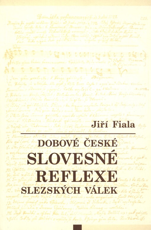 Dobové české slovesné reflexe slezských válek