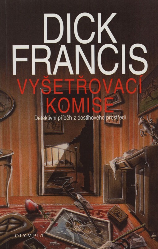 Vyšetřovací komise: detektivní příběh z dostihového prostředí
