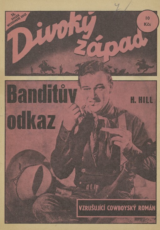 Banditův odkaz: vzrušující cowboyský román