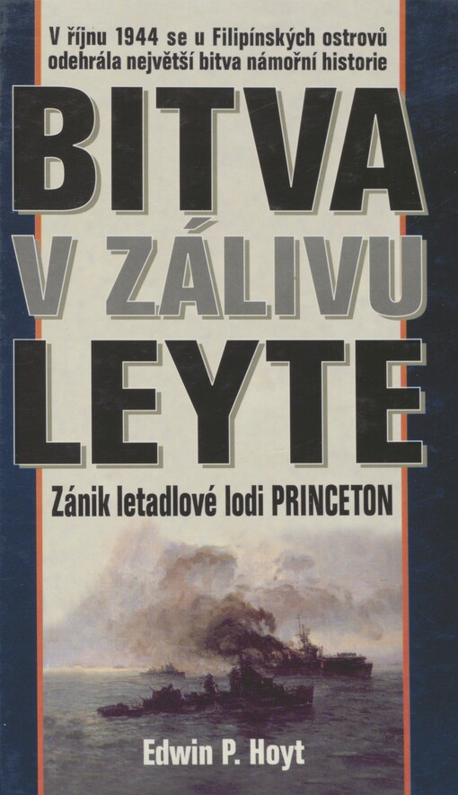 Bitva v zálivu Leyte: zánik letadlové lodi Princeton
