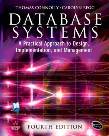 Database systems :a practical approach to design, implementation, and management