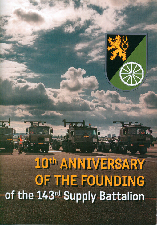 10th anniversary of the founding of the 143rd Supply Battalion