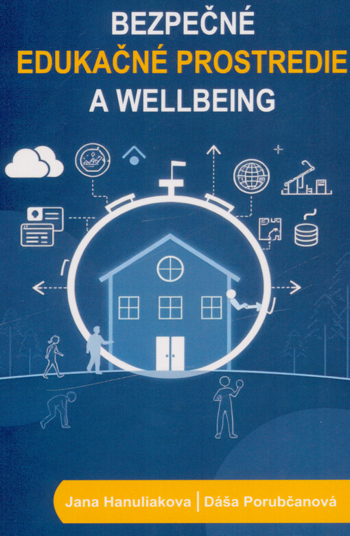 Bezpečné edukačné prostredie a wellbeing