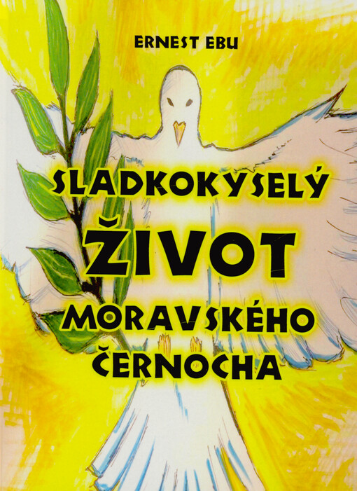 Sladkokyselý život moravského černocha : čekání na naplnění Božího zaslíbení