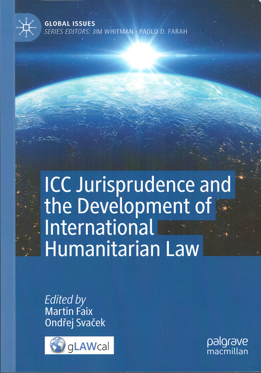 ICC Jurisprudence and the development of international humanitarian law