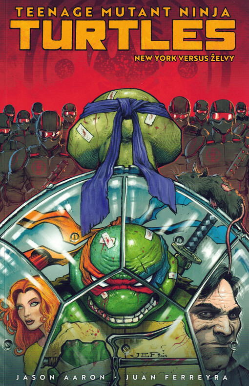 Teenage mutant ninja turtles. Kniha druhá, New York versus želvy