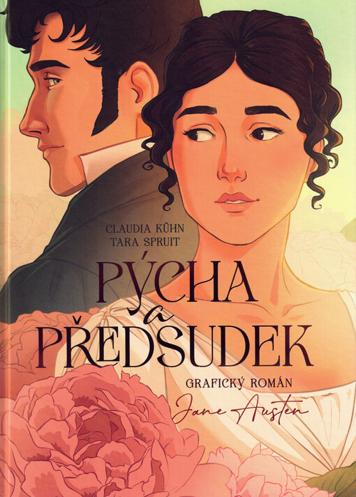 Pýcha a předsudek : grafický román podle knihy Jane Austen