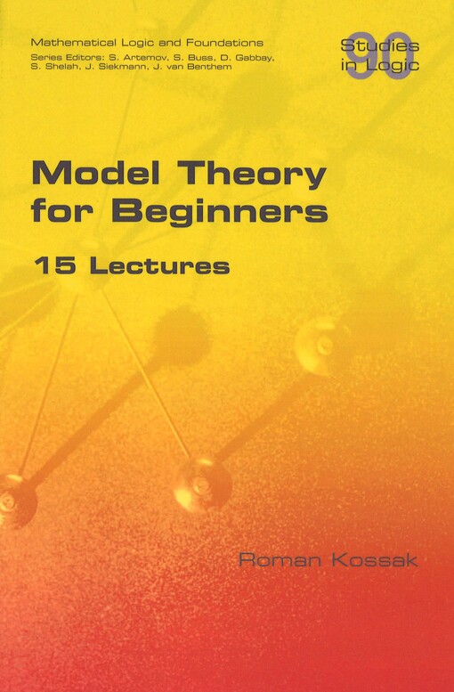 Model theory for beginners : 15 lectures