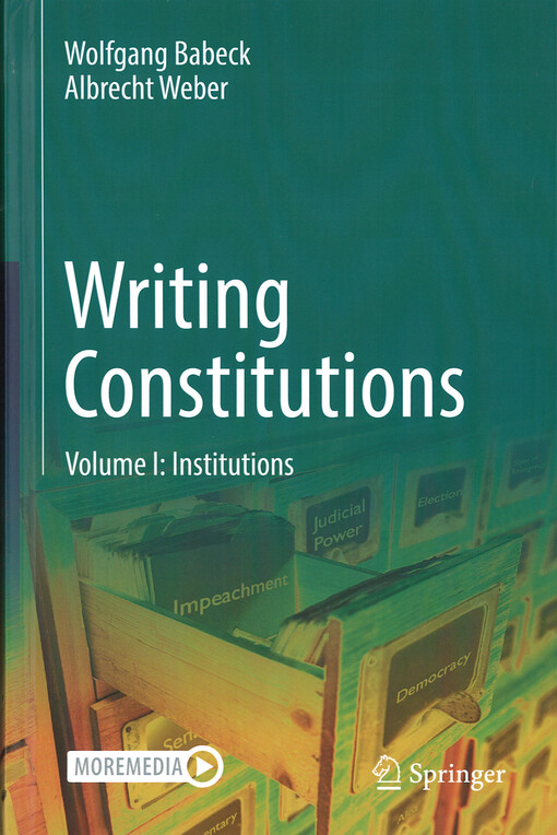Writing constitutions. Volume I, Institutions