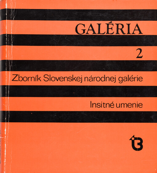 Galéria : Zborník Slovenskej národnej galérie v Bratislave. 2, Insitné umenie, Zborník referátov a diskusných príspevkov z 1. a 2. Medzinárodného sympózia o insitnom umení '66-'69 