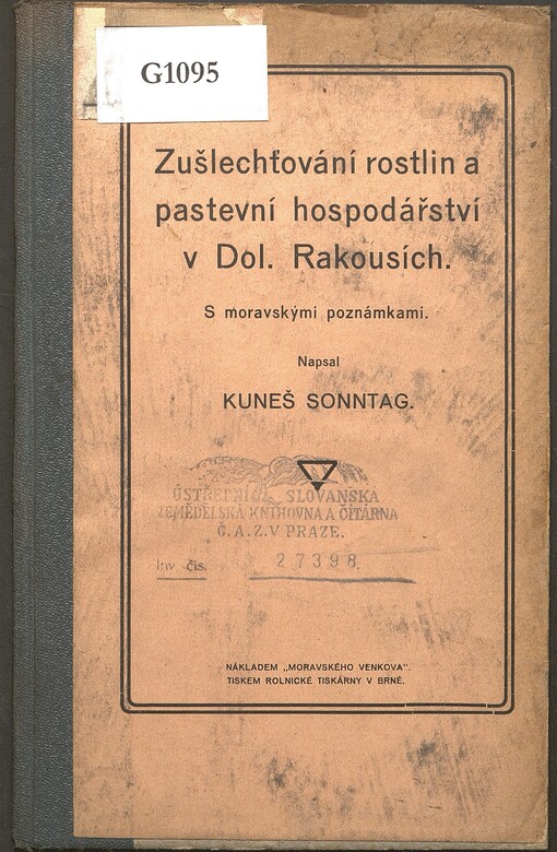 Zušlechťování rostlin a pastevní hospodářství v Dol. Rakousích: S moravskými poznámkami