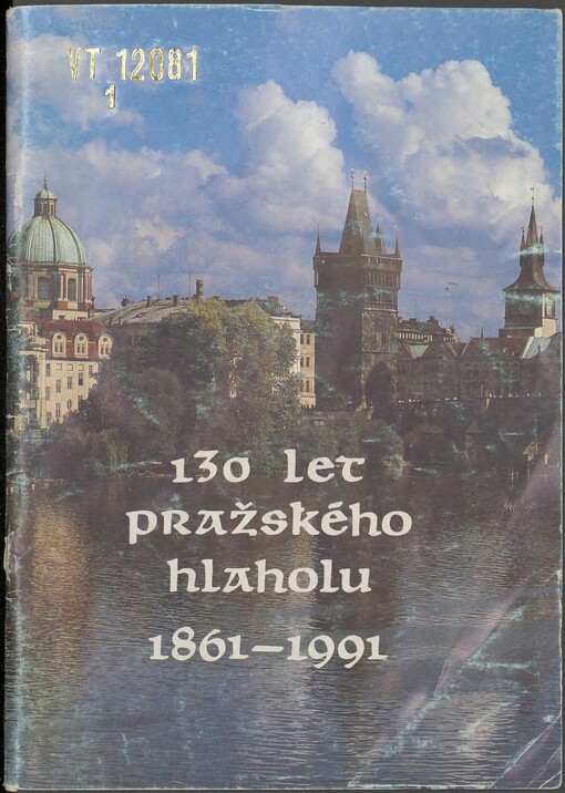 Sto třicet let Pražského Hlaholu: Zpěvem k srdci - srdcem k vlasti!