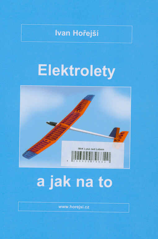Elektrolety a jak na to : pár užitečných modelářských rad, receptů a návodů