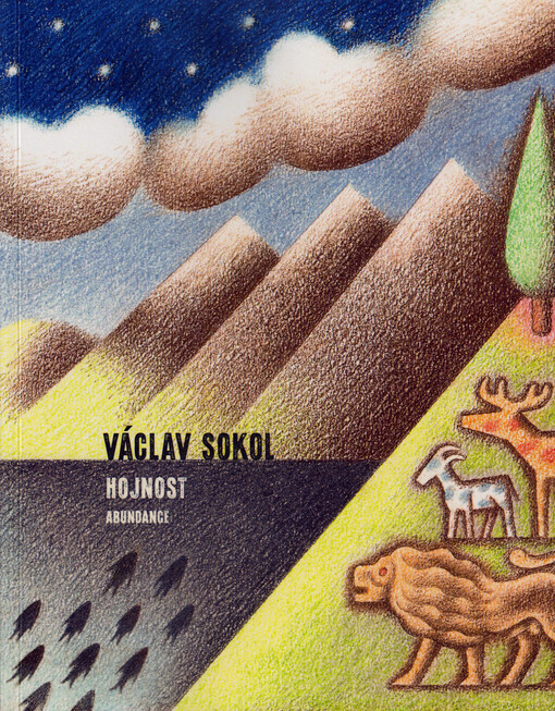 Václav Sokol : hojnost = abundance