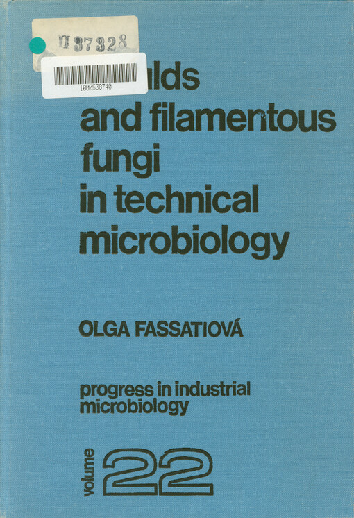 Moulds and filamentous fungi in technical microbiology