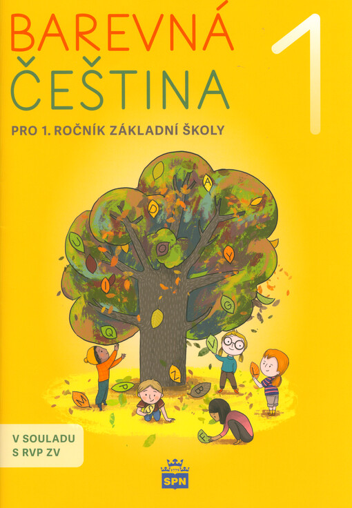 Barevná čeština 1 : pro 1. ročník základní školy