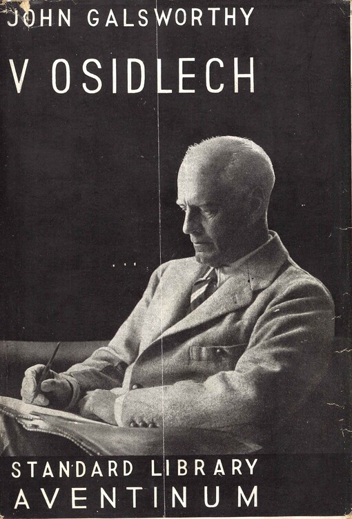 V osidlech : (sága rodu Forsytů II.)