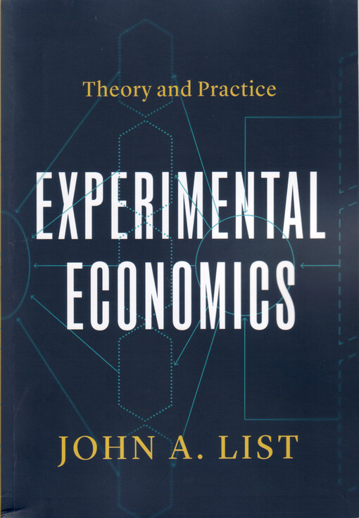 Experimental economics : theory and practice