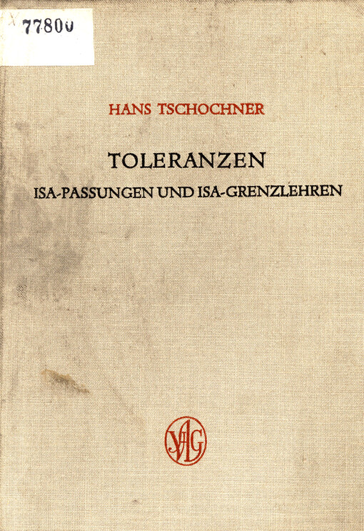 Toleranzen isa-Passungen und isa-grenzlehren