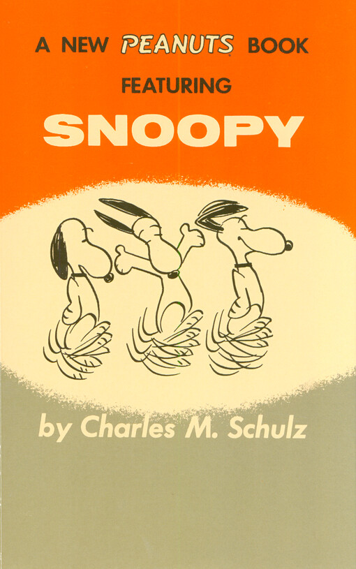 Featuring Snoopy : a new Peanuts book