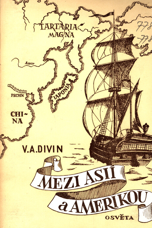 Mezi Asií a Amerikou : [veliký ruský mořeplavec A.I. Čirikov]
