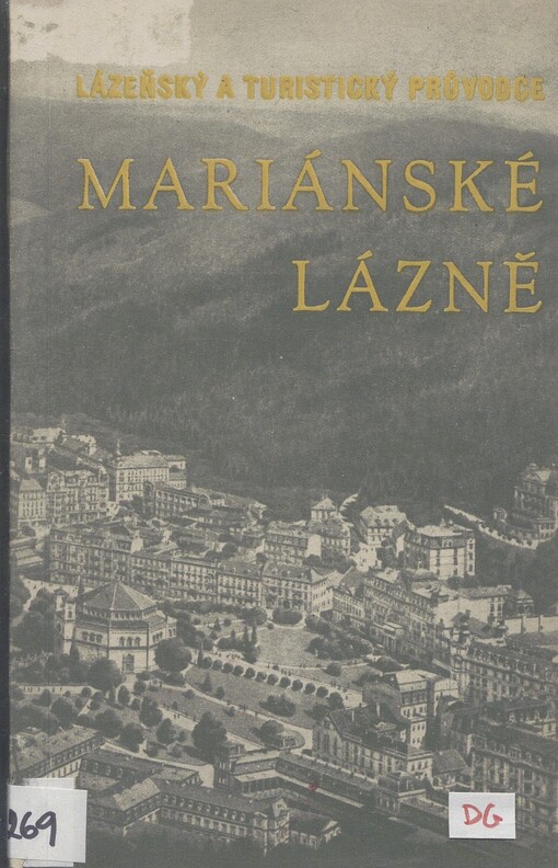 Mariánské Lázně: lázeňský a turistický průvodce