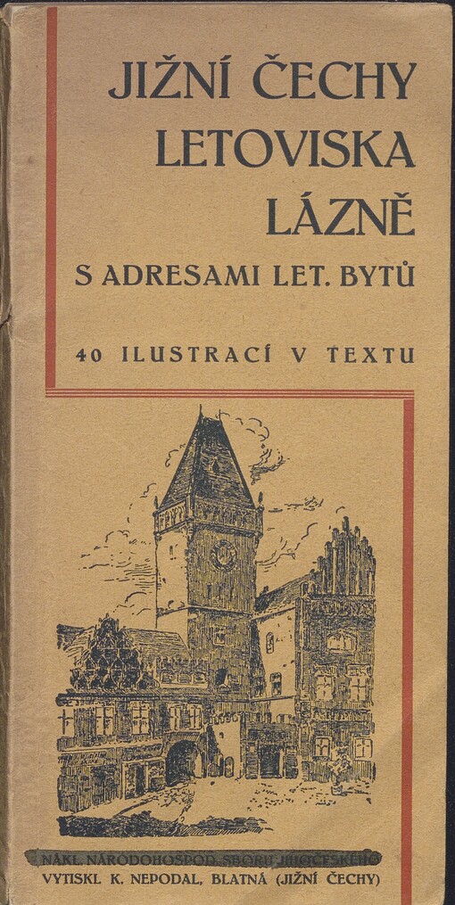 Jižní Čechy: letoviska, lázně s adresami letních bytů