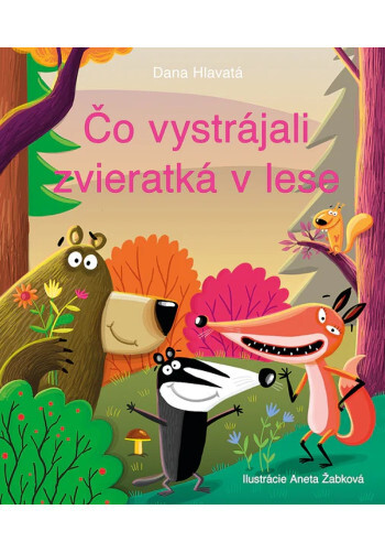 Čo vystrájali zvieratká v lese