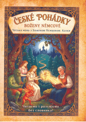 Kazky Boženy Njemcovoji : metod PDČ - pìdtrymuvane dvofazne čytannja = České pohádky Boženy Němcové : PDČ - Podporované dvoufázové čtení  (odkaz v elektronickém katalogu)