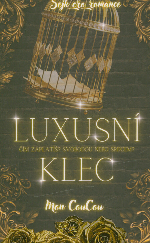 Luxusní klec