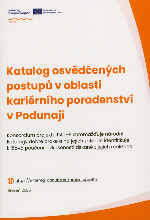 Katalog osvědčených postupů v oblasti kariérního poradenství v Podunají